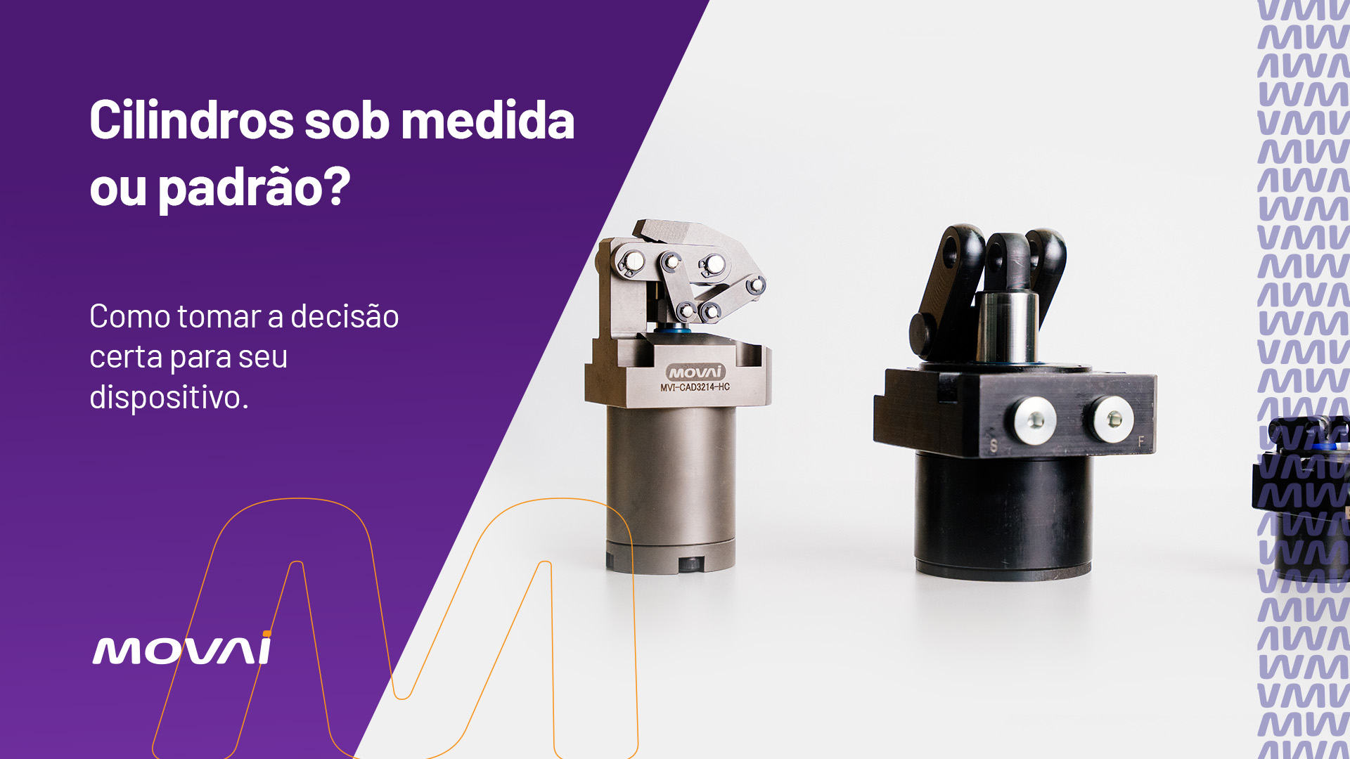 Cilindros sob medida ou padrão? Como tomar a decisão certa para seu dispositivo