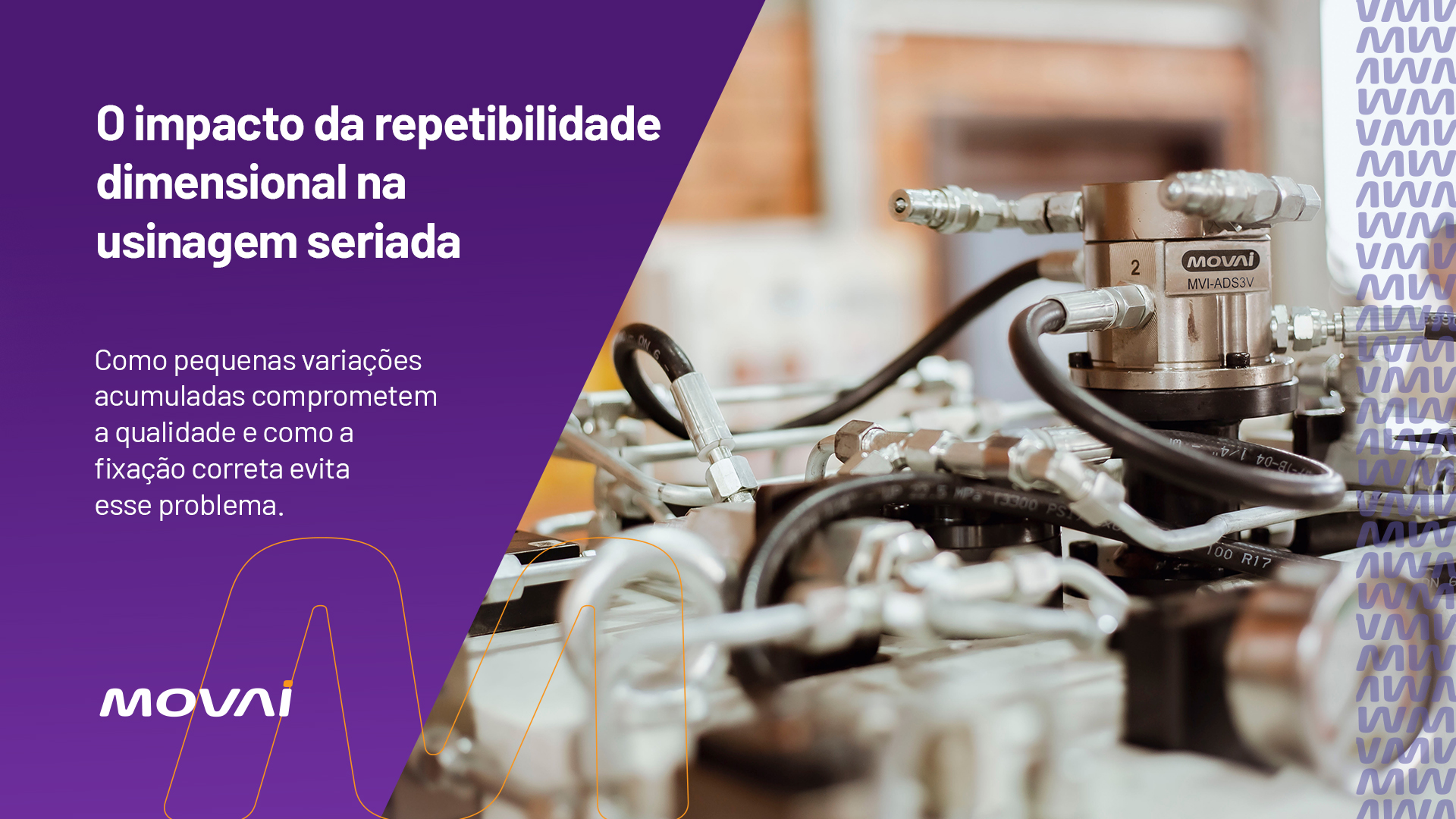 O impacto da repetibilidade dimensional na usinagem seriada O impacto da repetibilidade dimensional na usinagem seriada